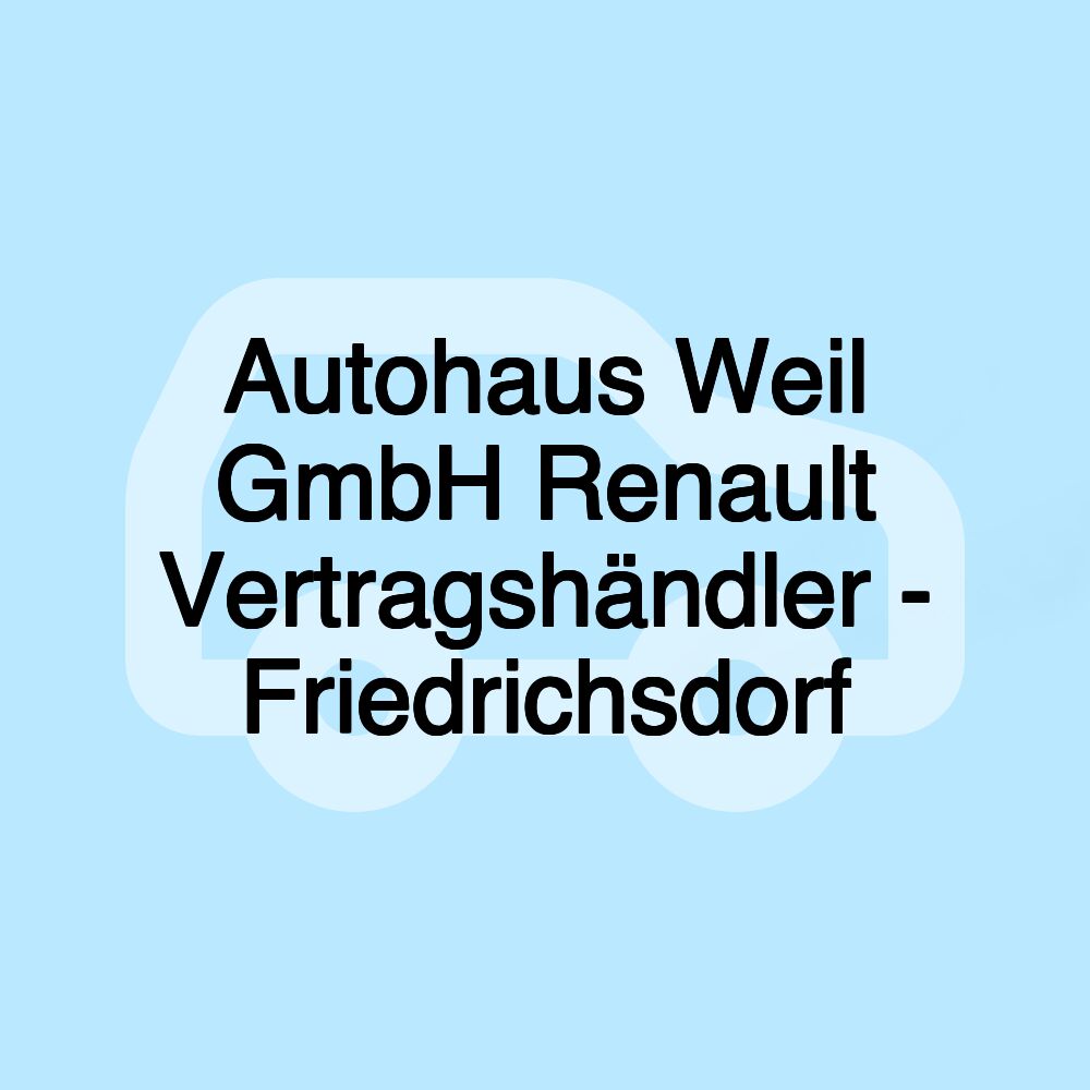 Autohaus Weil GmbH Renault Vertragshändler - Friedrichsdorf