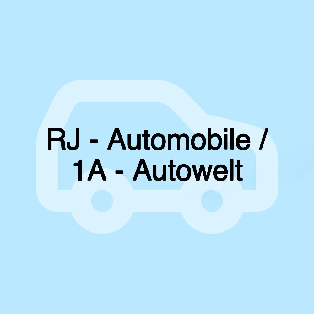 RJ - Automobile / 1A - Autowelt