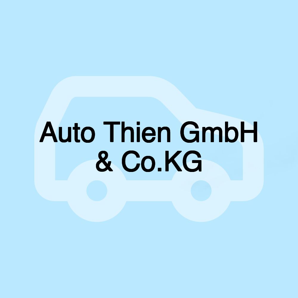 Auto Thien GmbH & Co.KG