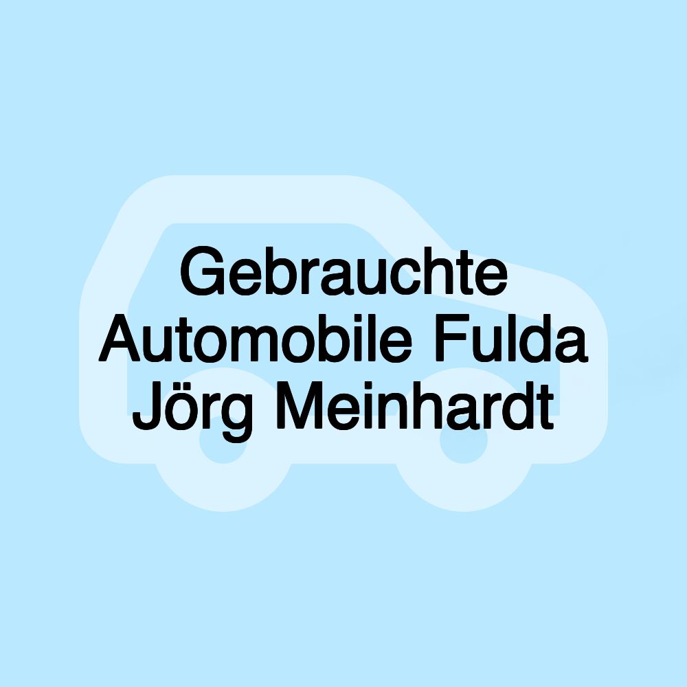 Gebrauchte Automobile Fulda Jörg Meinhardt