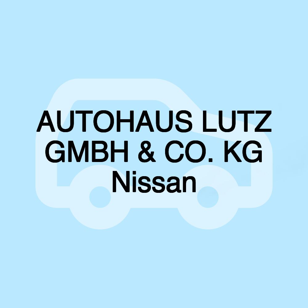 AUTOHAUS LUTZ GMBH & CO. KG Nissan