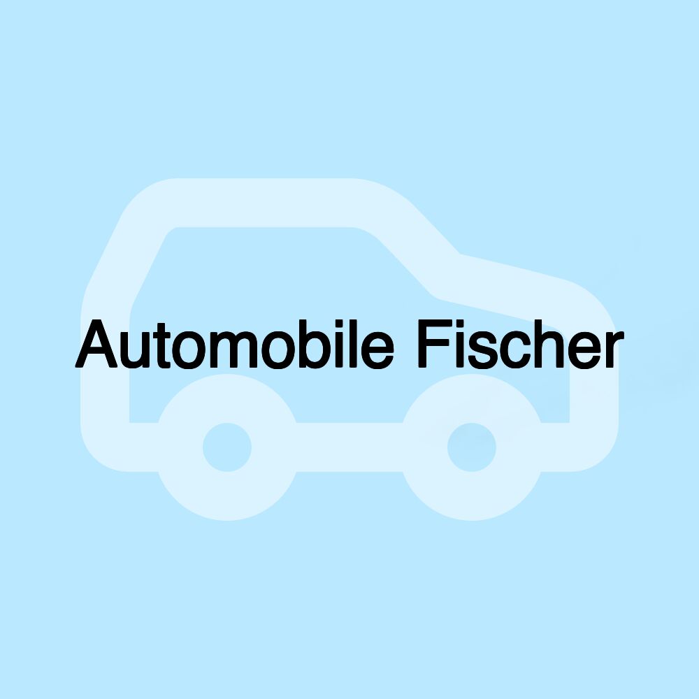 Automobile Fischer