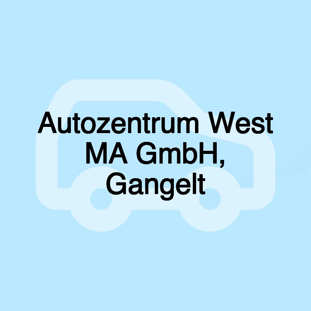 Autozentrum West MA GmbH, Gangelt