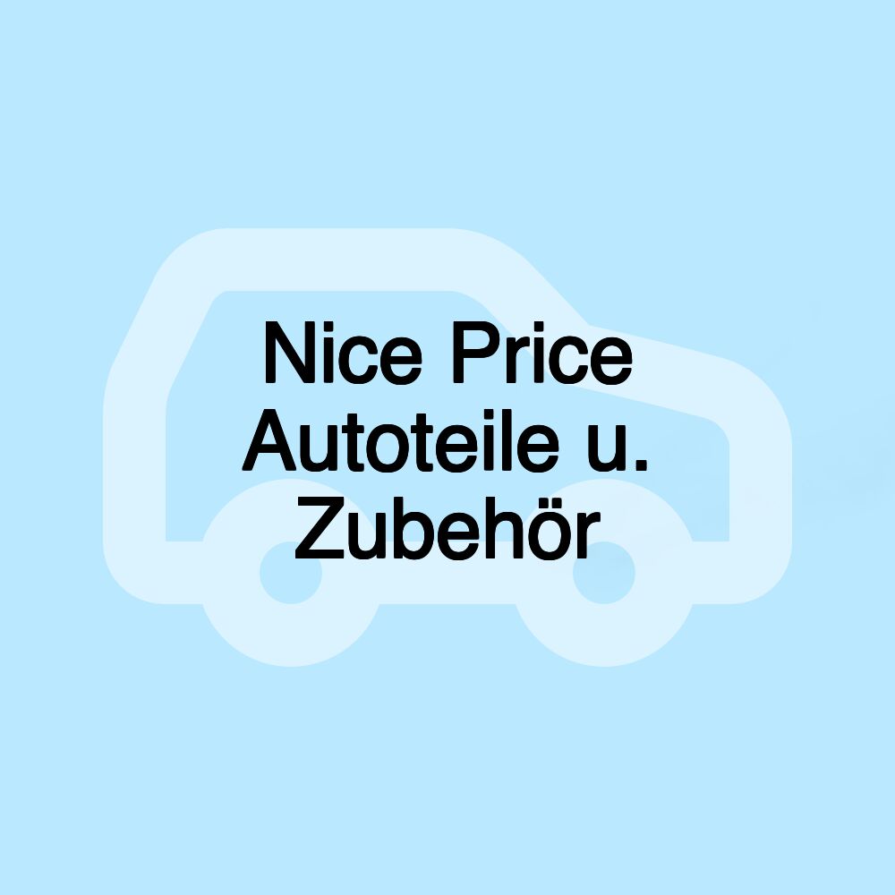 Nice Price Autoteile u. Zubehör