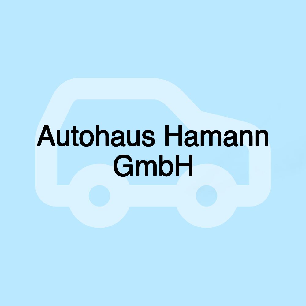 Autohaus Hamann GmbH