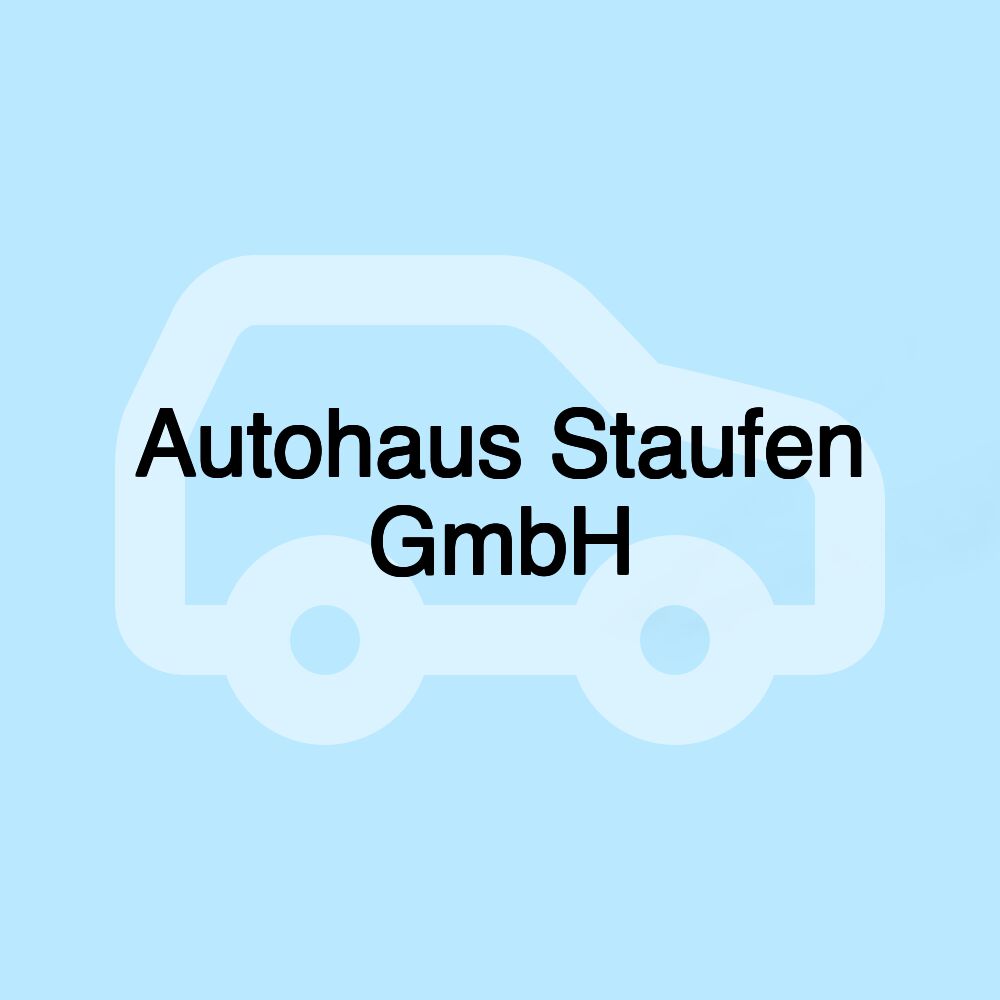 Autohaus Staufen GmbH