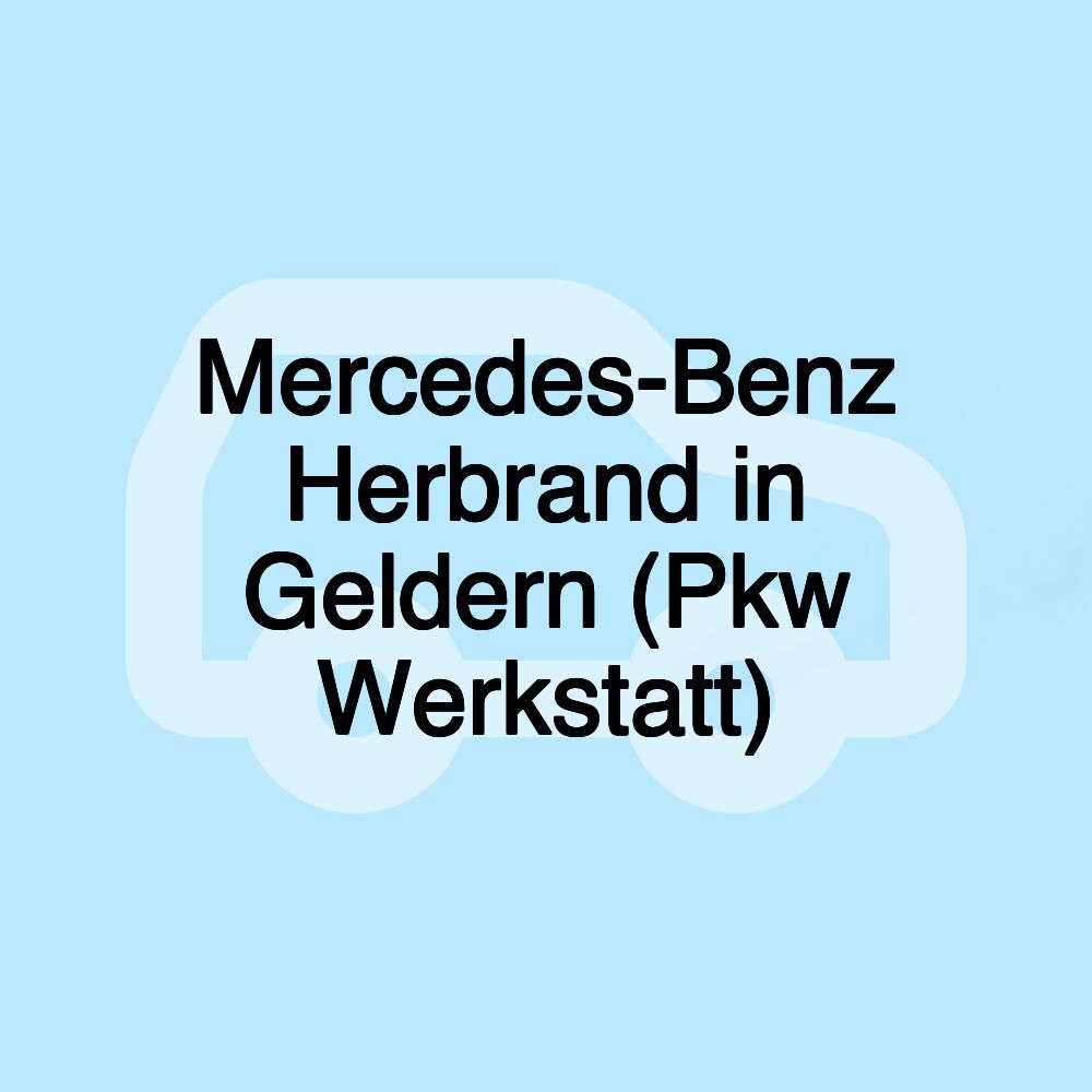 Mercedes-Benz Herbrand in Geldern (Pkw Werkstatt)