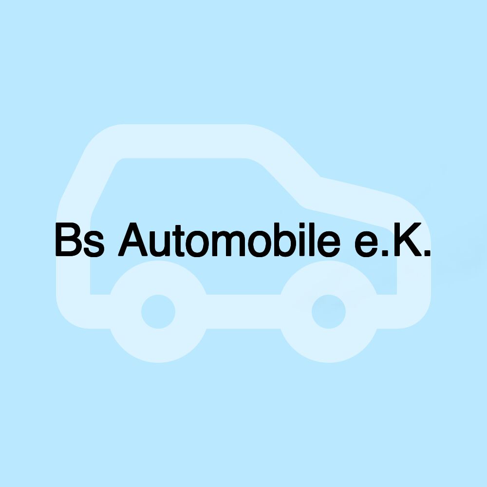 Bs Automobile e.K.