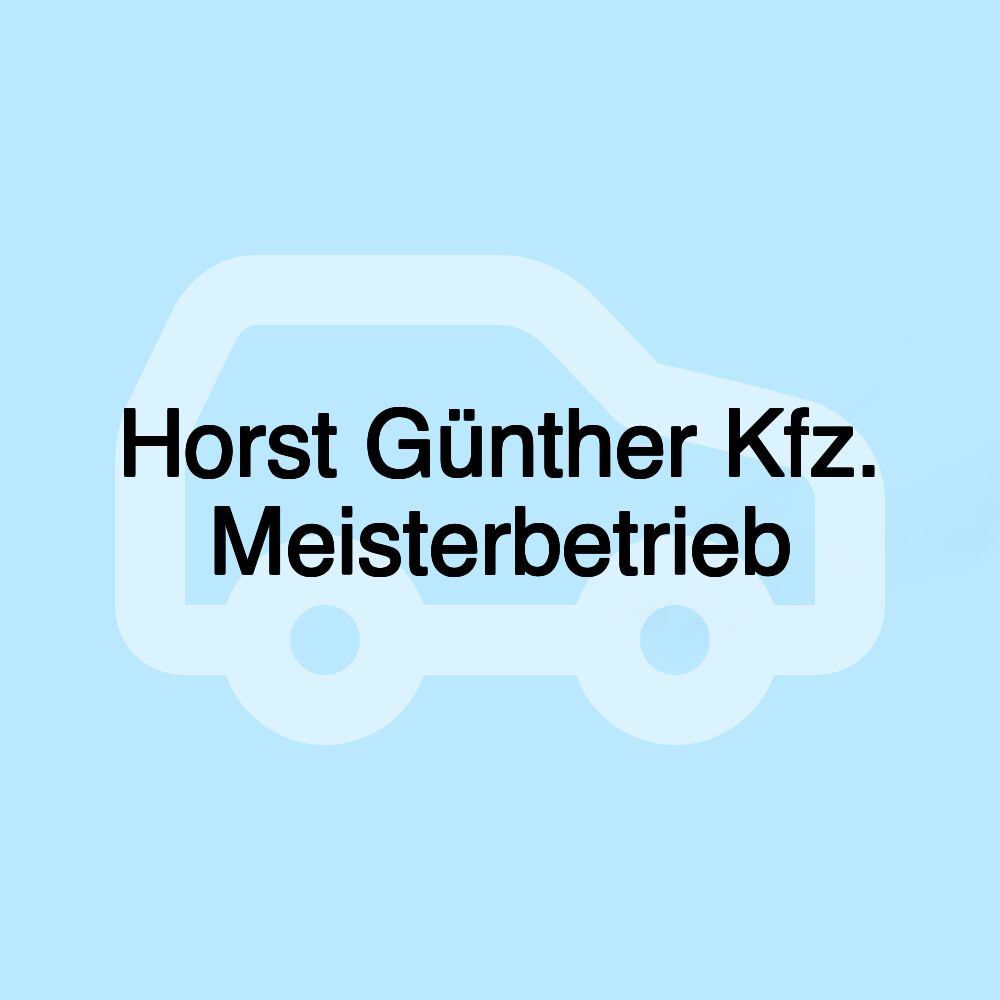 Horst Günther Kfz. Meisterbetrieb