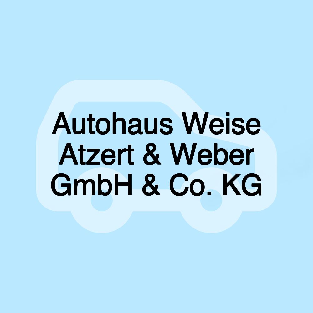 Autohaus Weise Atzert & Weber GmbH & Co. KG