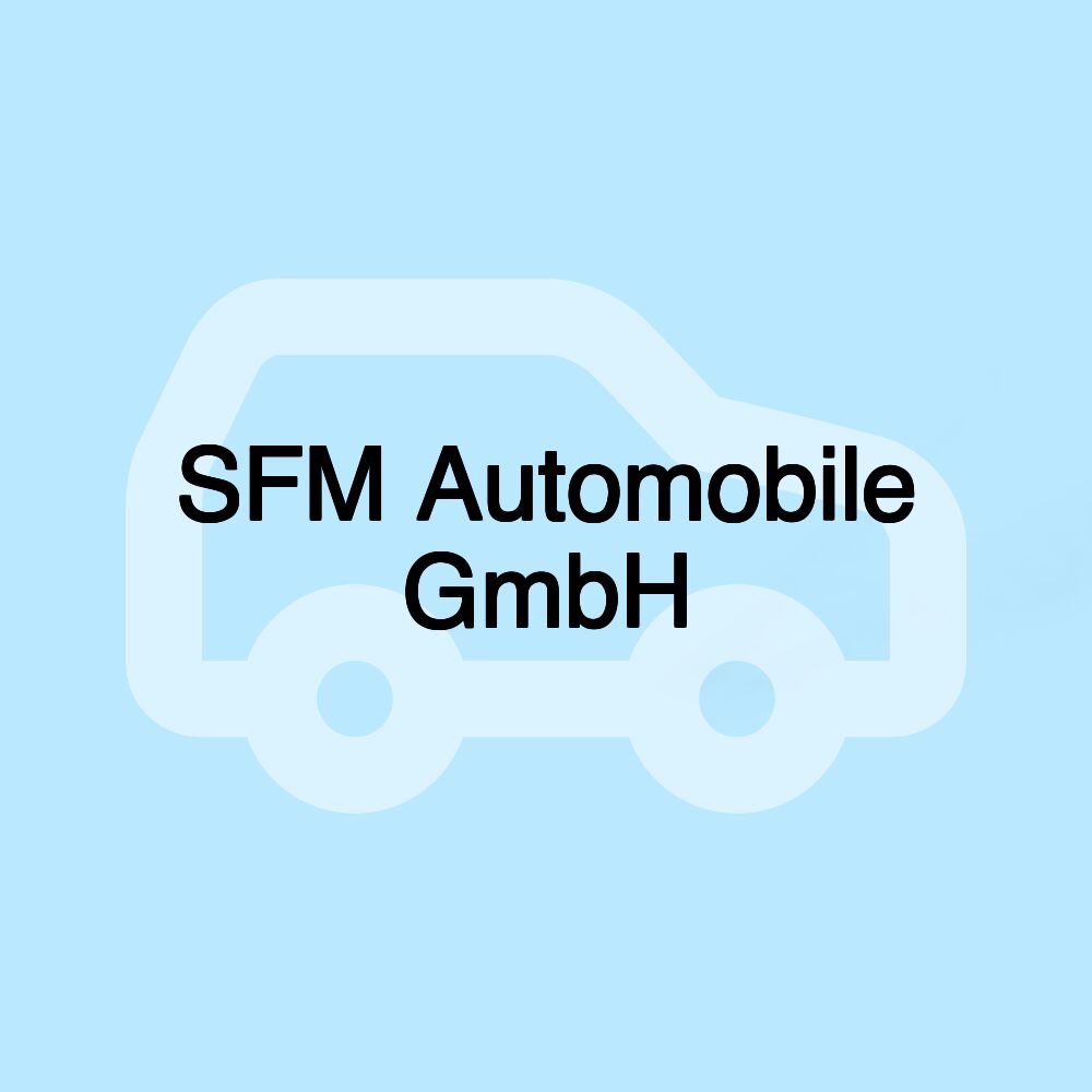 SFM Automobile GmbH