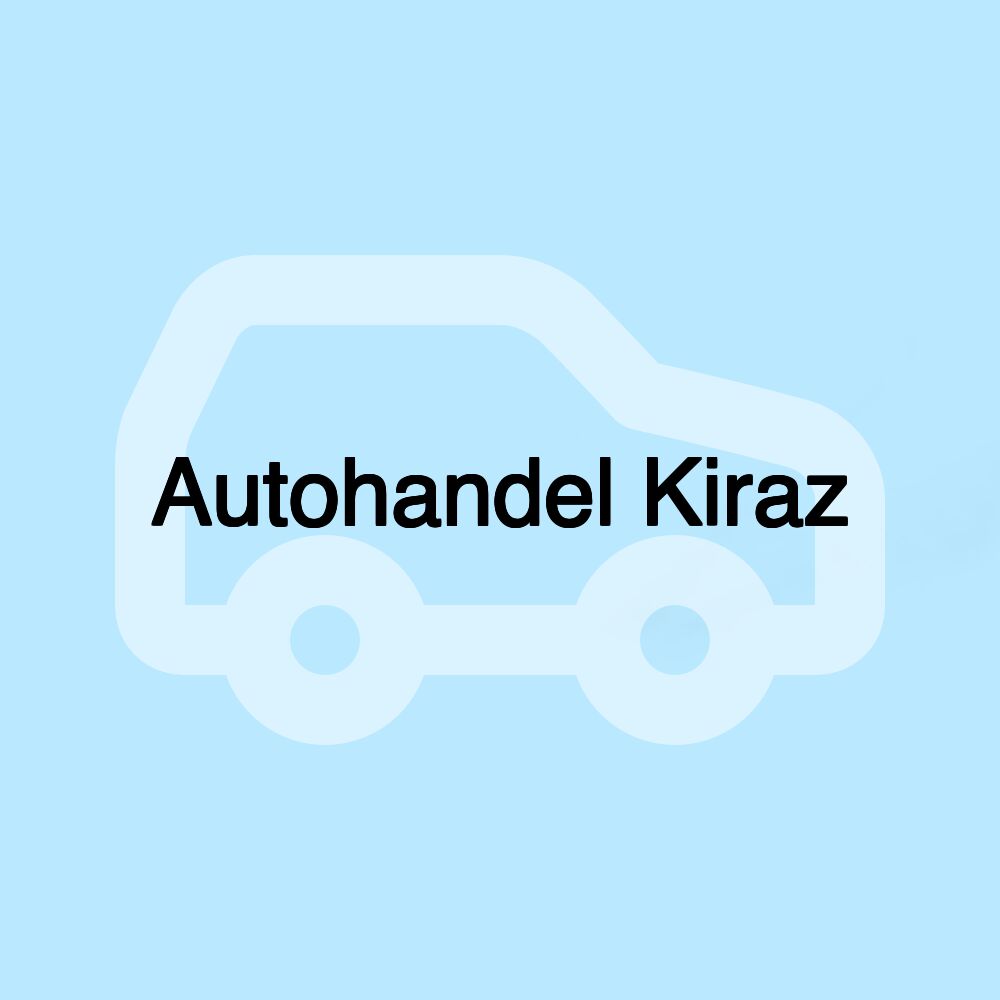 Autohandel Kiraz