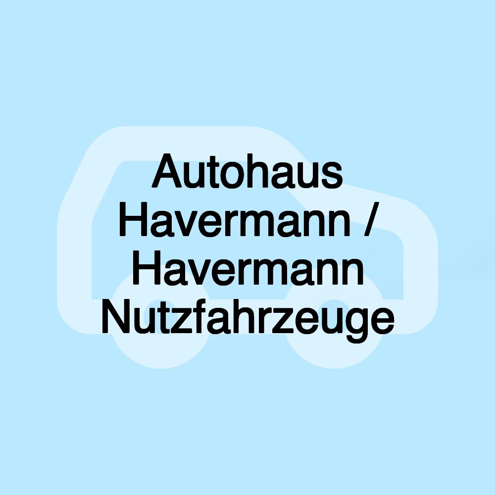 Autohaus Havermann / Havermann Nutzfahrzeuge