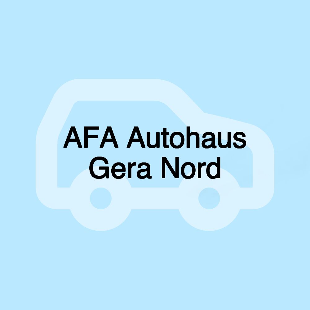 AFA Autohaus Gera Nord