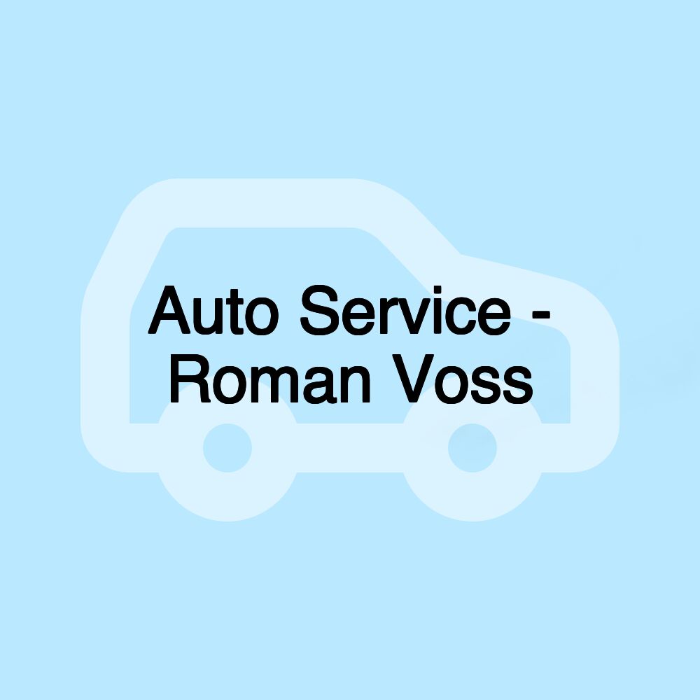 Auto Service - Roman Voss