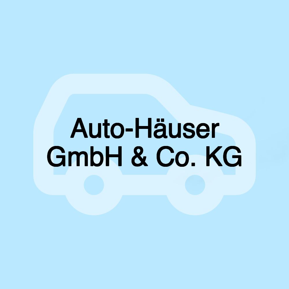 Auto-Häuser GmbH & Co. KG