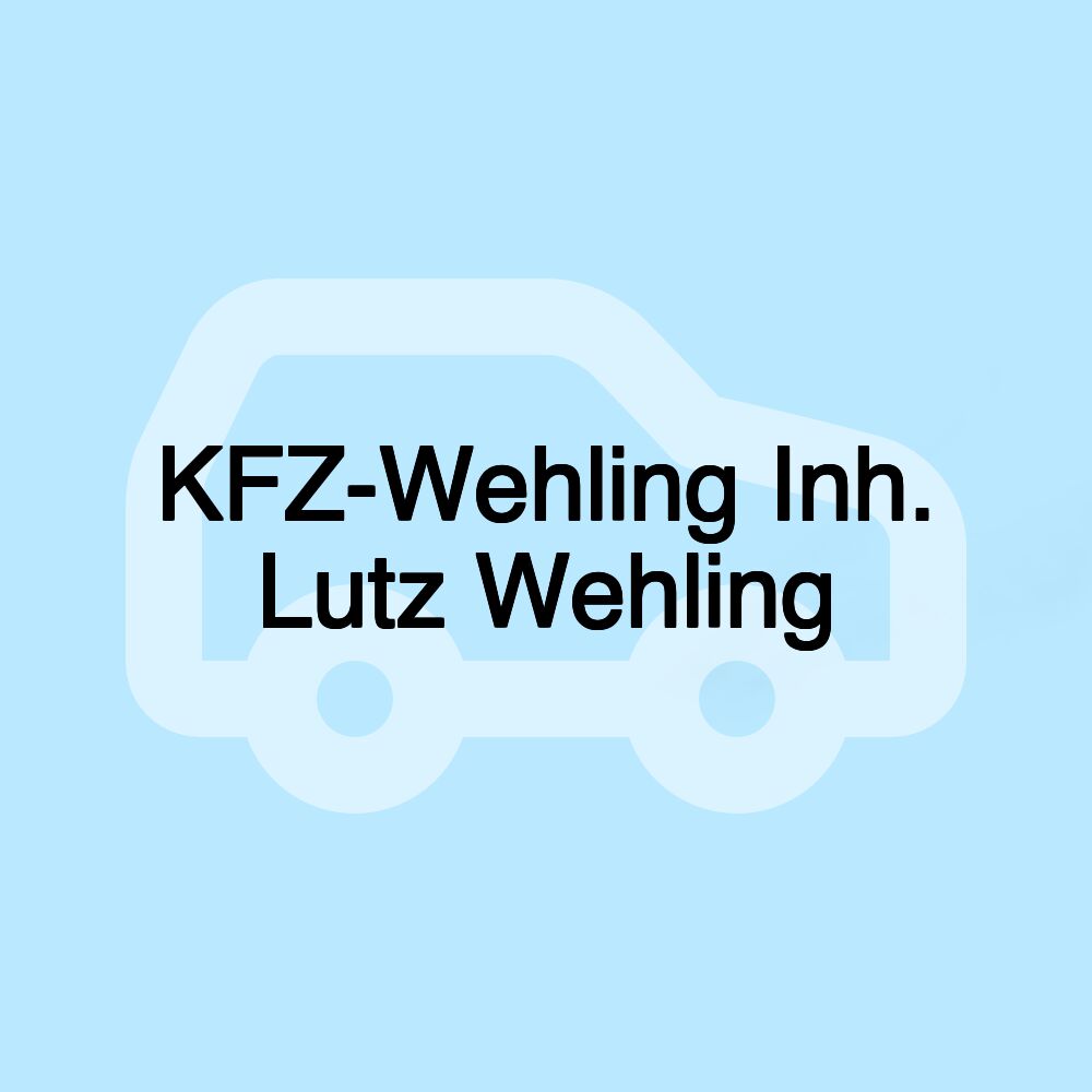 KFZ-Wehling Inh. Lutz Wehling