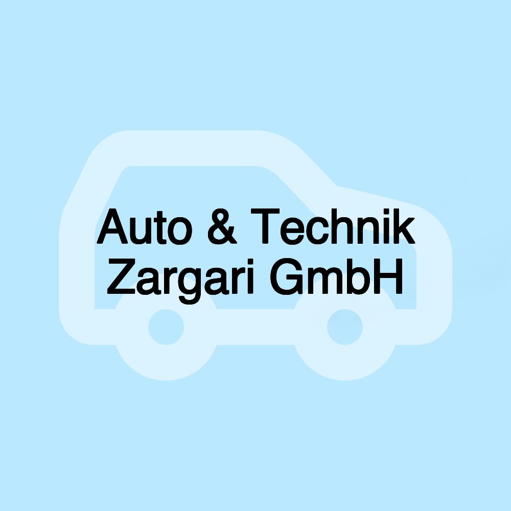 Auto & Technik Zargari GmbH