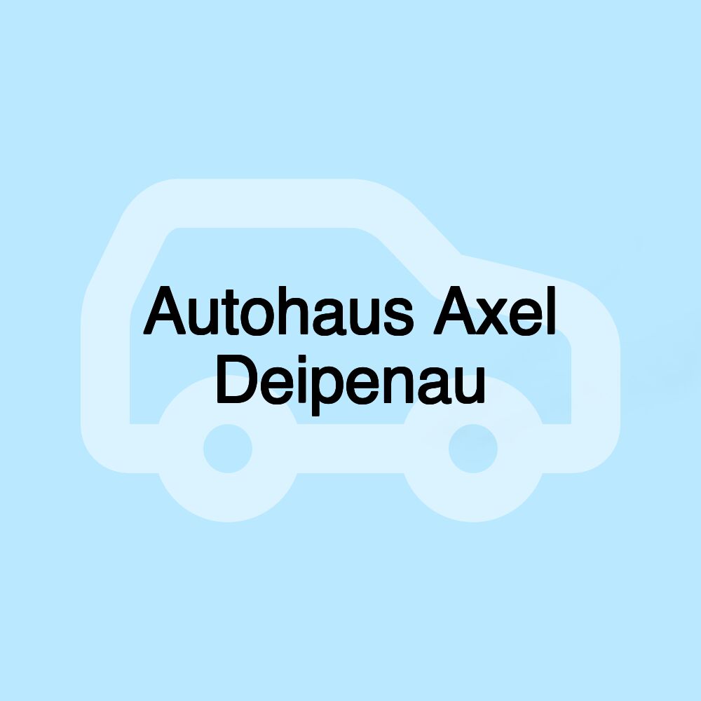 Autohaus Axel Deipenau