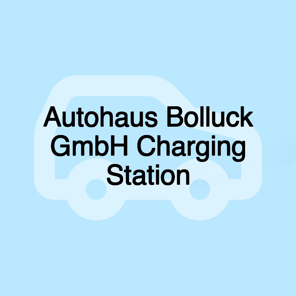 Autohaus Bolluck GmbH Charging Station