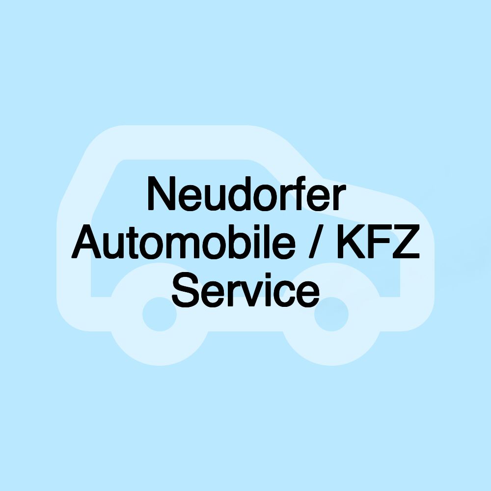 Neudorfer Automobile / KFZ Service