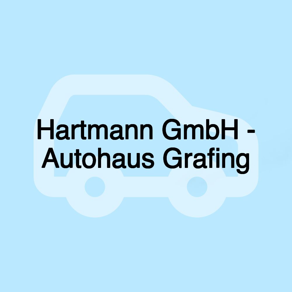 Hartmann GmbH - Autohaus Grafing