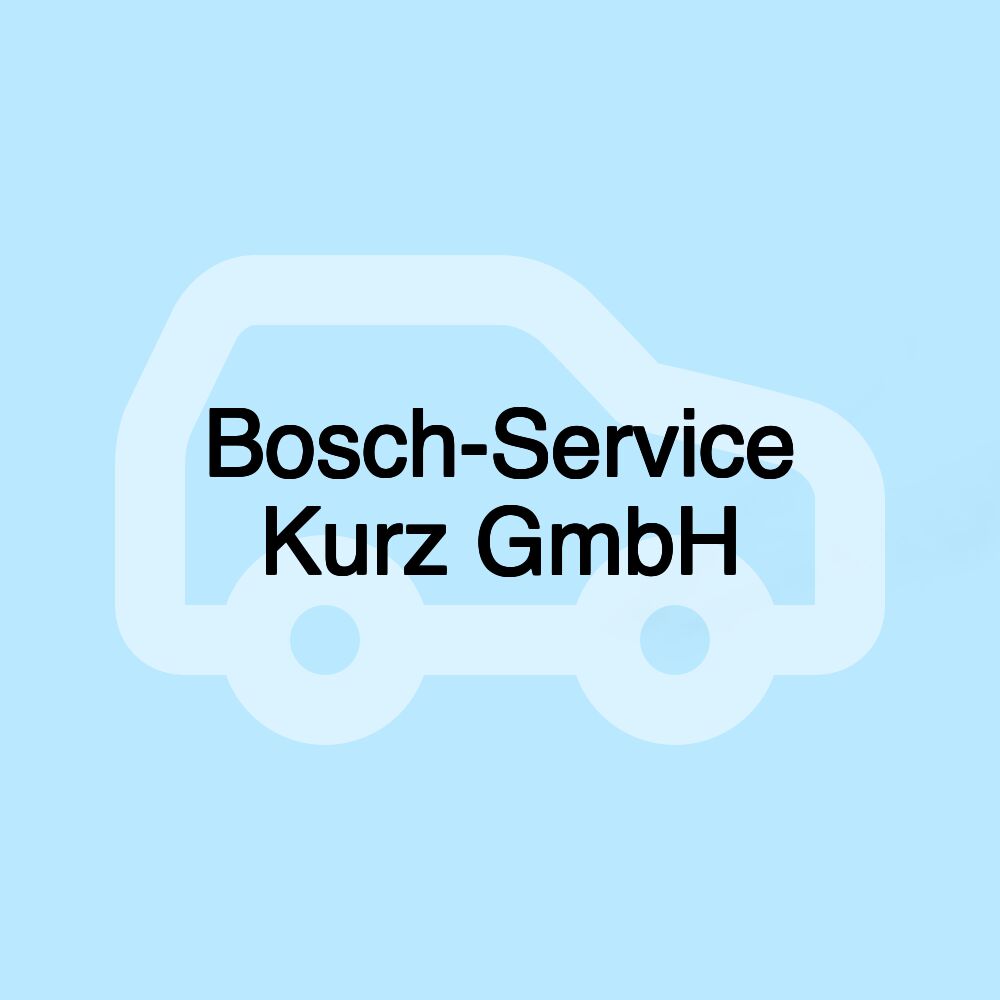 Bosch-Service Kurz GmbH