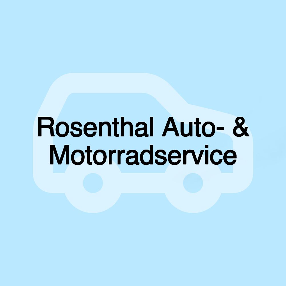 Rosenthal Auto- & Motorradservice