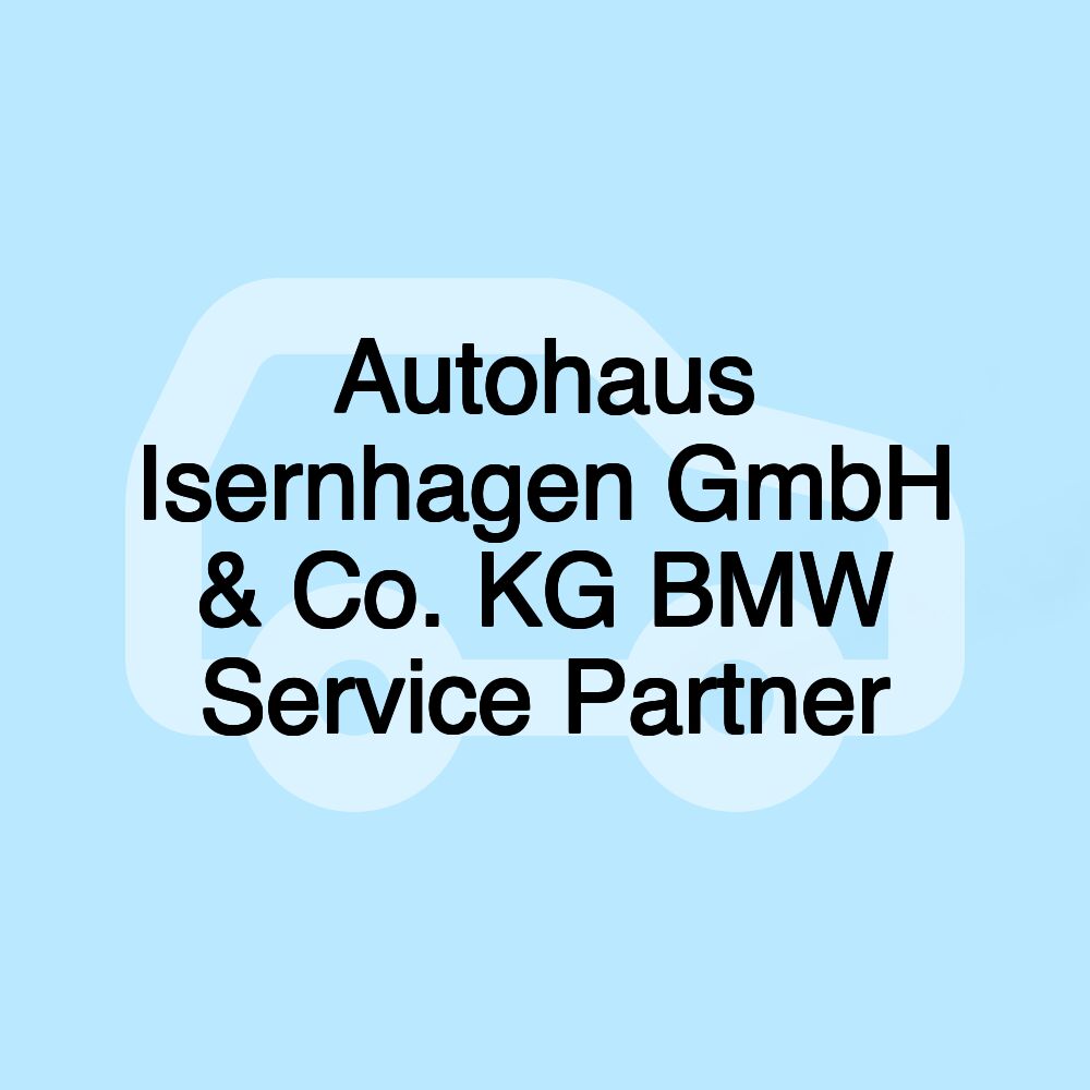 Autohaus Isernhagen GmbH & Co. KG BMW Service Partner