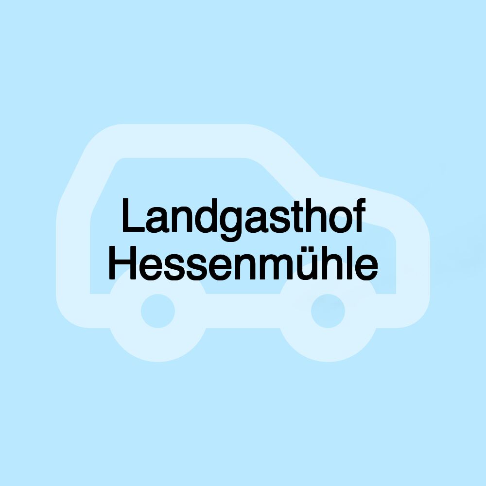 Landgasthof Hessenmühle