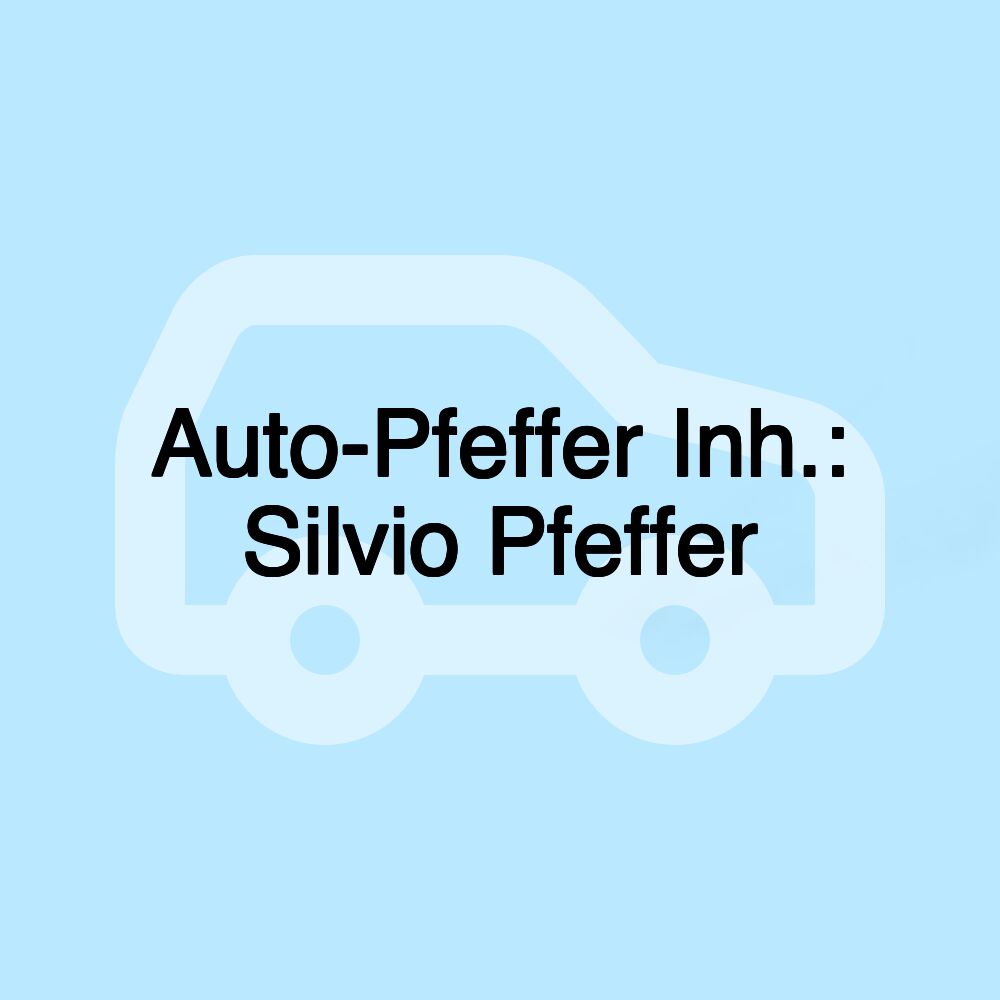 Auto-Pfeffer Inh.: Silvio Pfeffer