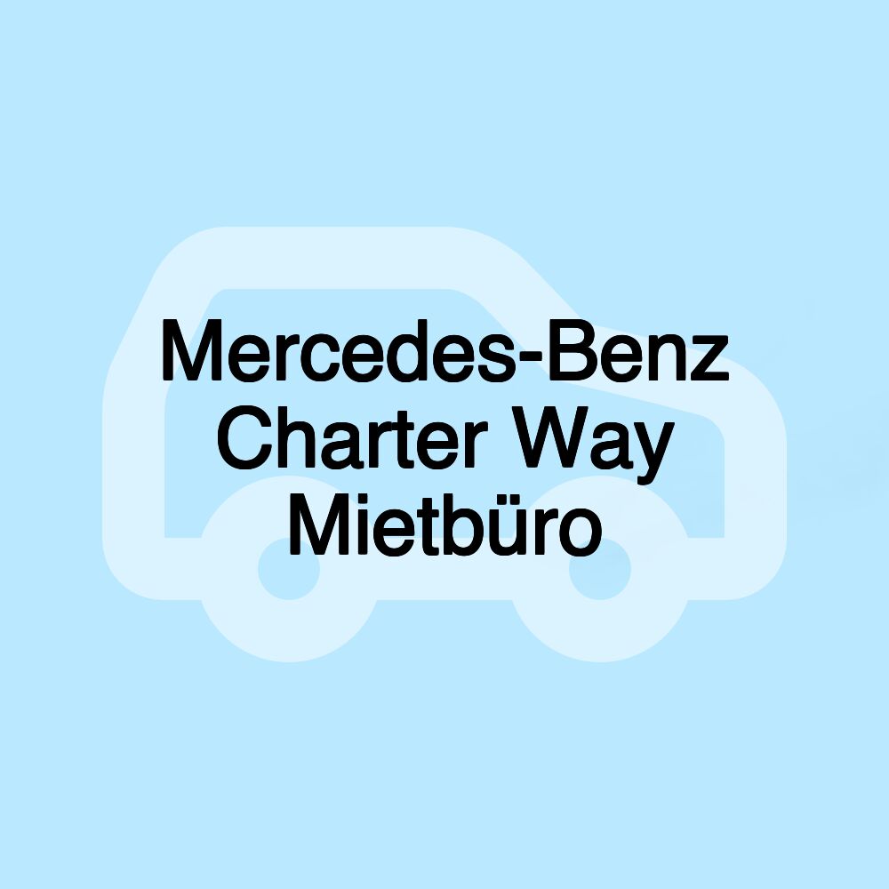 Mercedes-Benz Charter Way Mietbüro