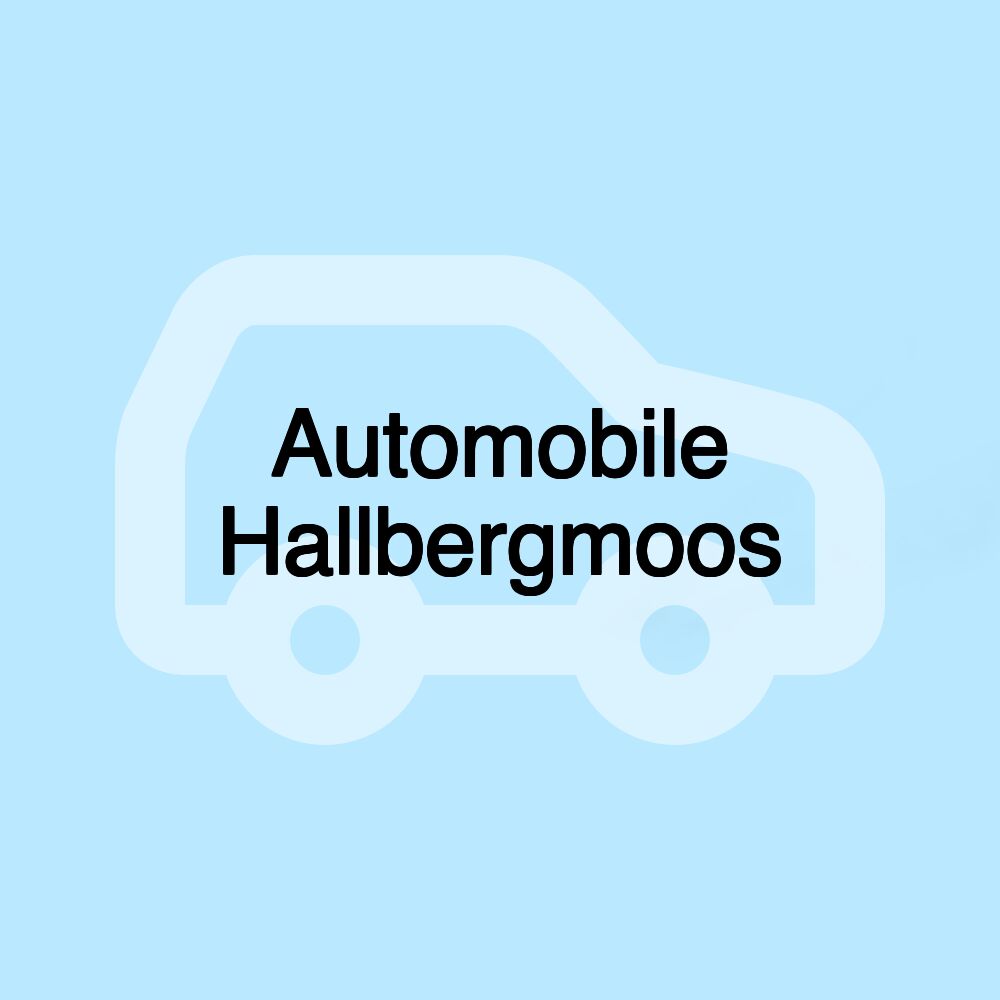 Automobile Hallbergmoos