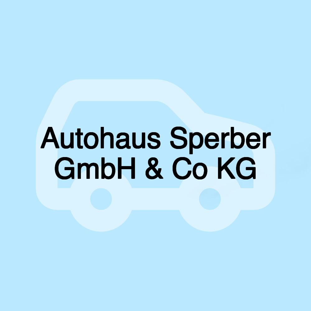 Autohaus Sperber GmbH & Co KG