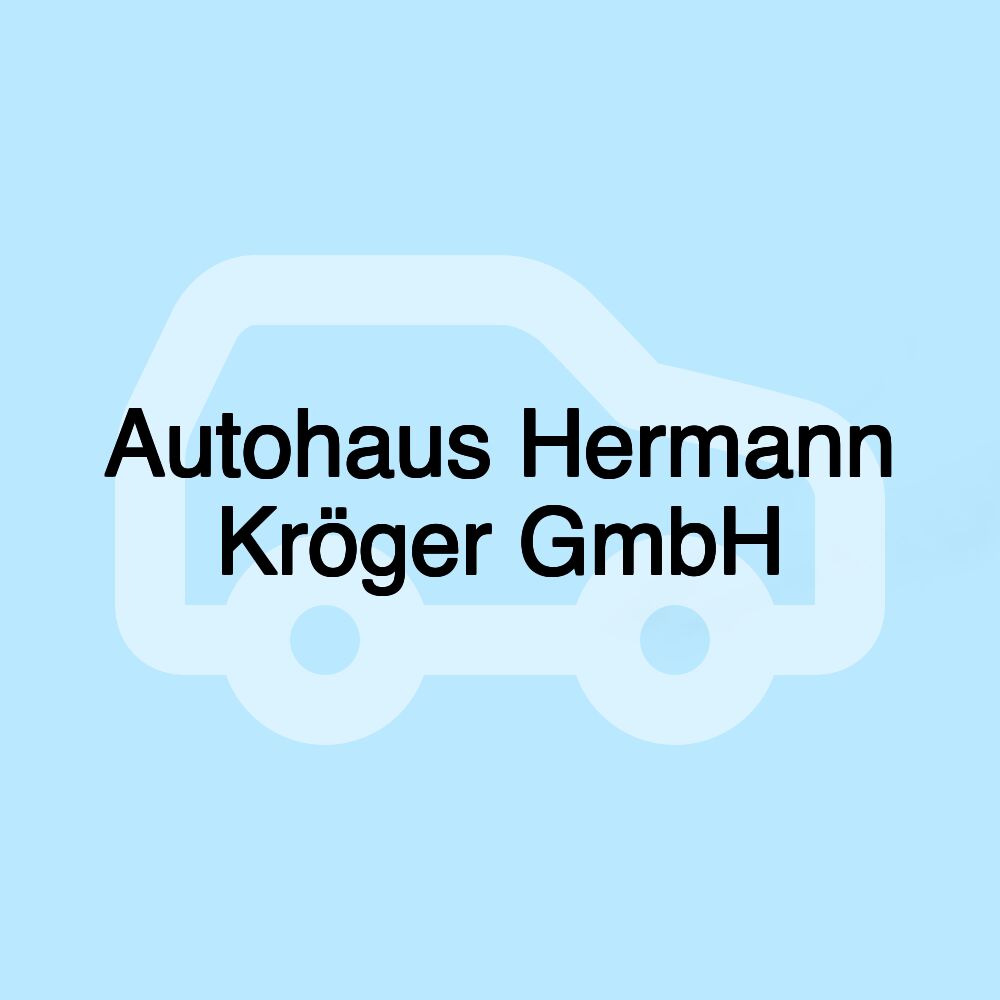 Autohaus Hermann Kröger GmbH