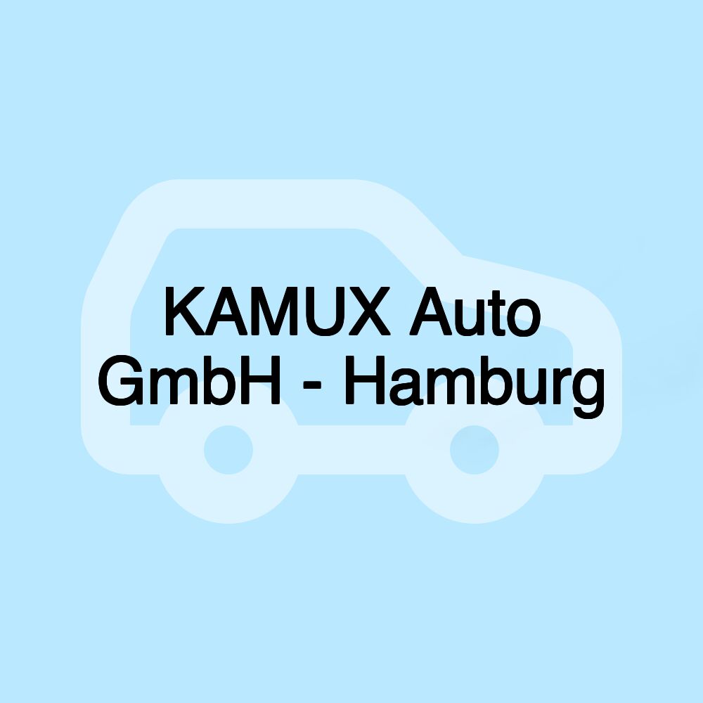 KAMUX Auto GmbH - Hamburg