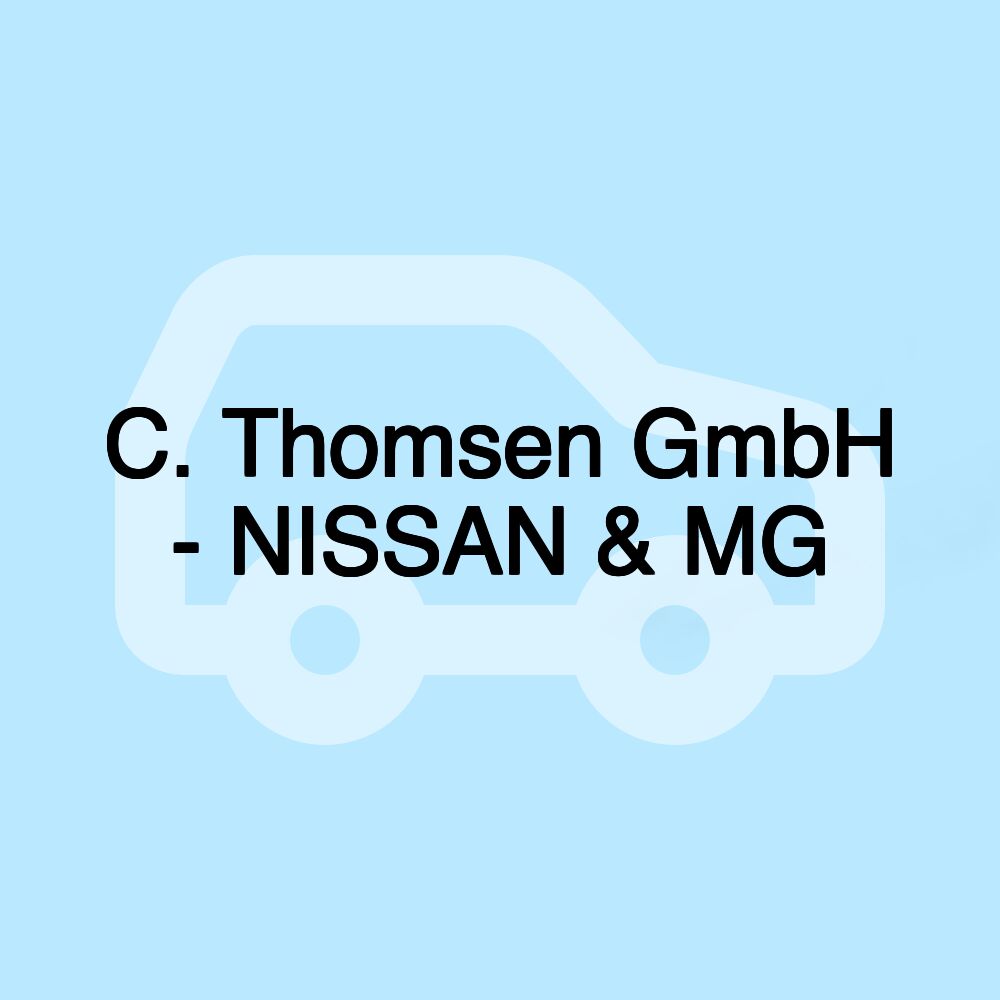 C. Thomsen GmbH - NISSAN & MG