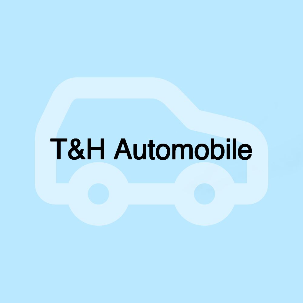 T&H Automobile