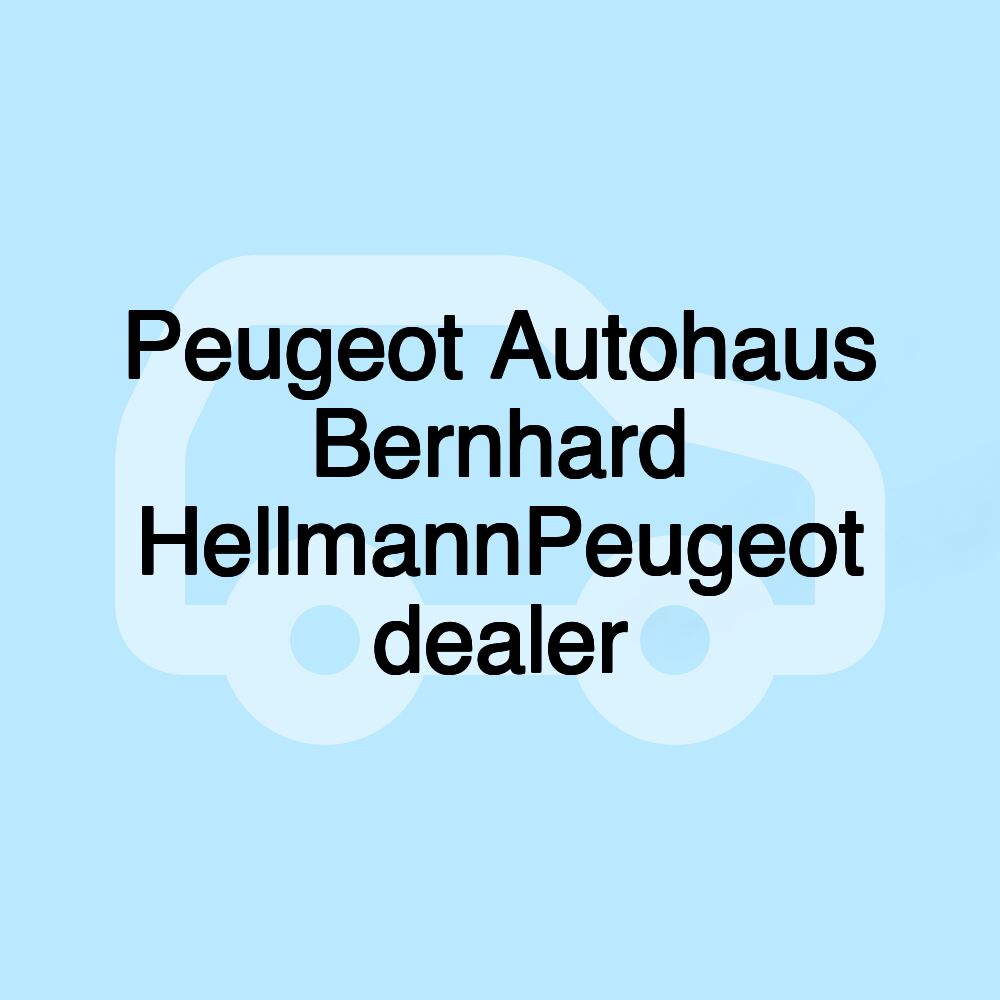 Peugeot Autohaus Bernhard HellmannPeugeot dealer