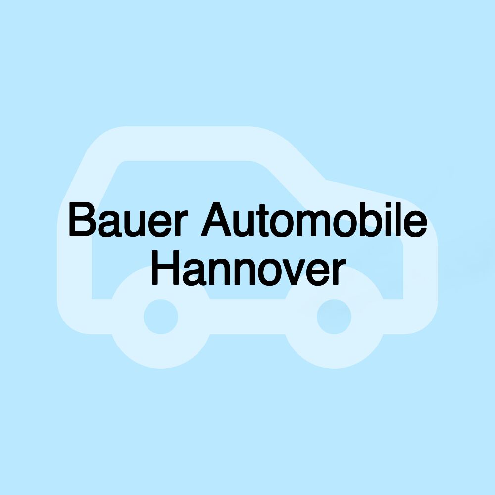 Bauer Automobile Hannover