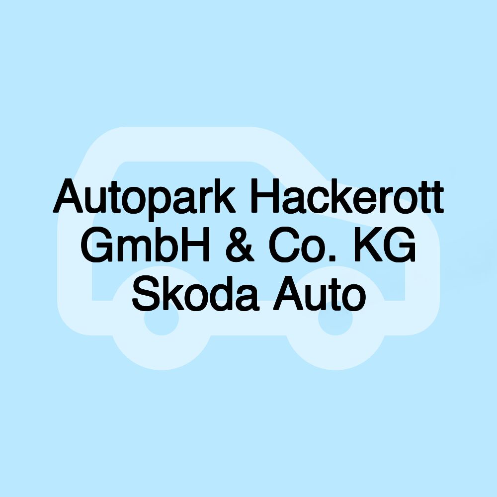 Autopark Hackerott GmbH & Co. KG Skoda Auto