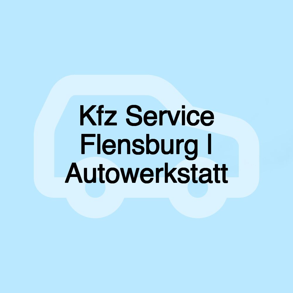 Kfz Service Flensburg | Autowerkstatt