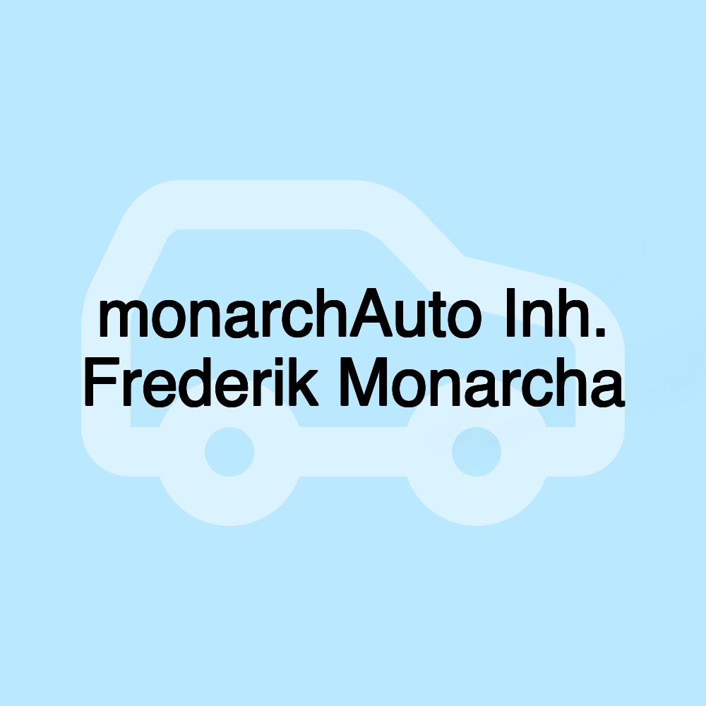 monarchAuto Inh. Frederik Monarcha