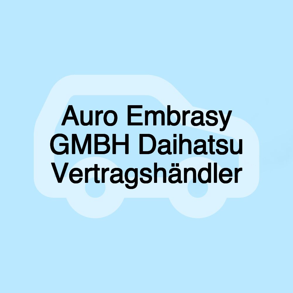 Auro Embrasy GMBH Daihatsu Vertragshändler