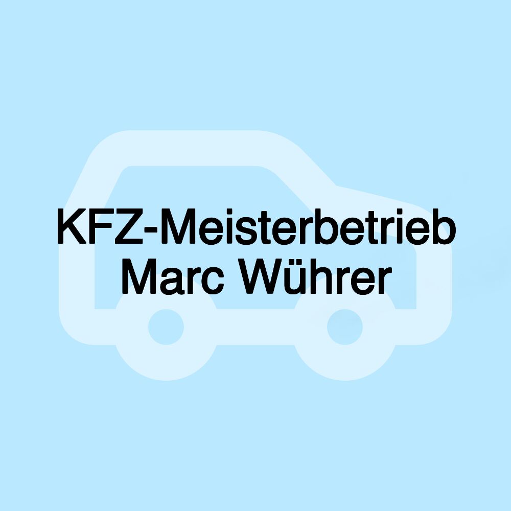 KFZ-Meisterbetrieb Marc Wührer