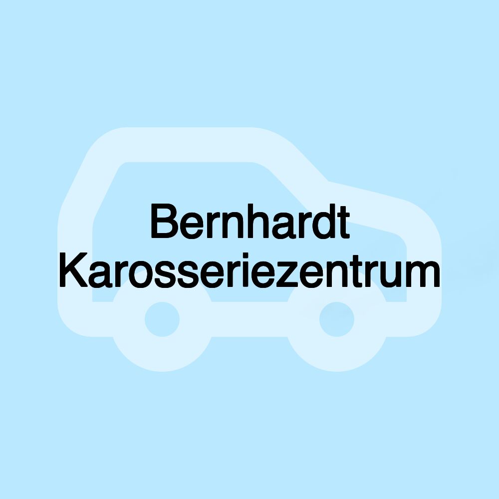 Bernhardt Karosseriezentrum