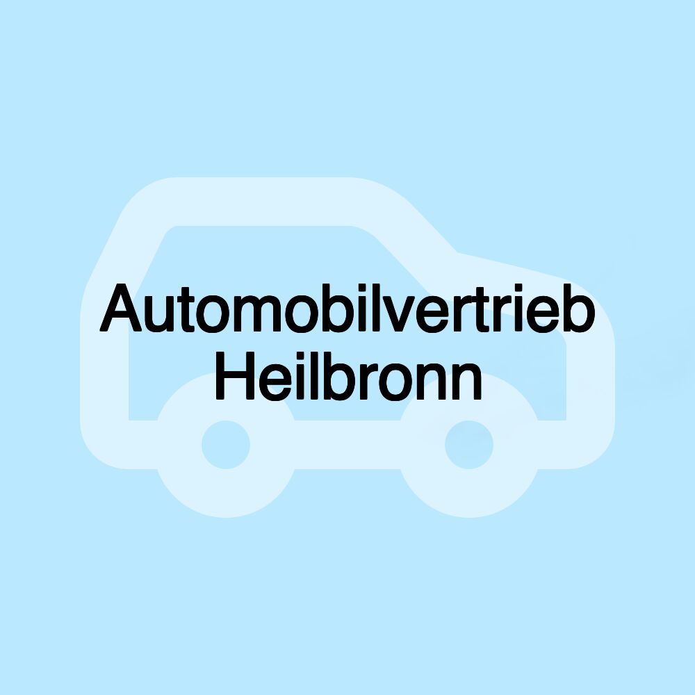 Automobilvertrieb Heilbronn