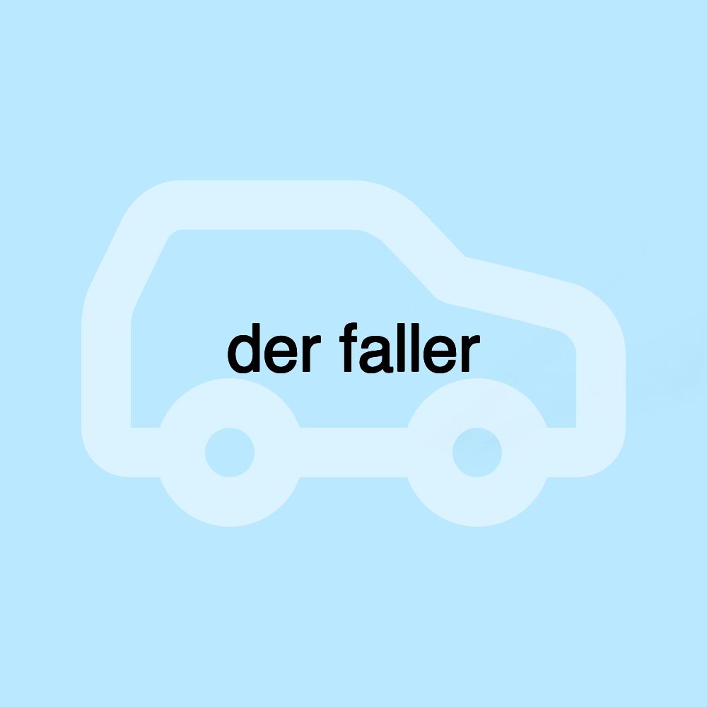 der faller