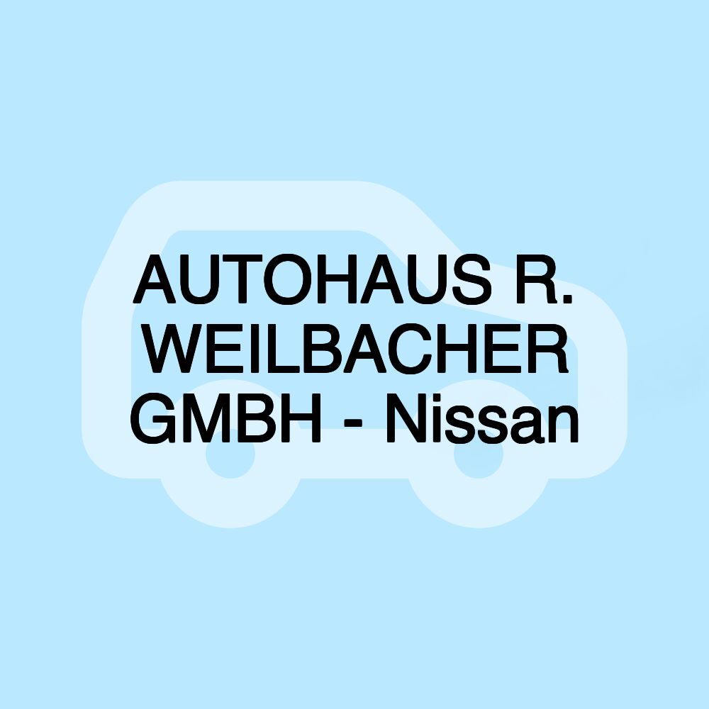 AUTOHAUS R. WEILBACHER GMBH - Nissan