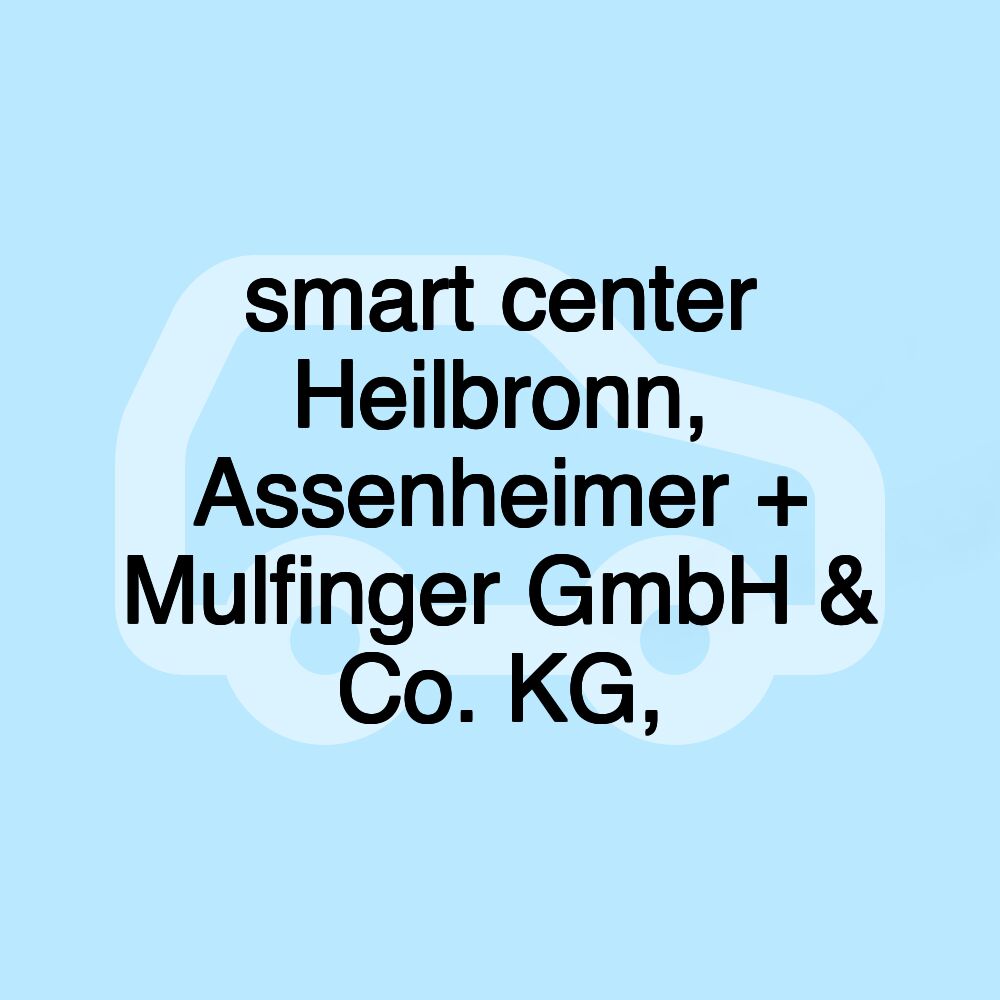 smart center Heilbronn, Assenheimer + Mulfinger GmbH & Co. KG,